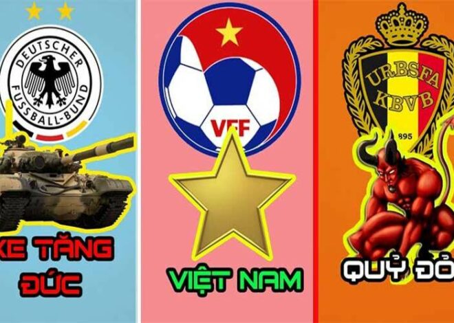 Tổng hợp biệt danh của các đội bóng quốc : Ý nghĩa và nguồn gốc